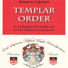 Templar Order è un saggio di Domizio Cipriani Gran Priore del Principato di Monaco