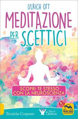 Scopri Te Stesso con la Neuroscienza - Libro