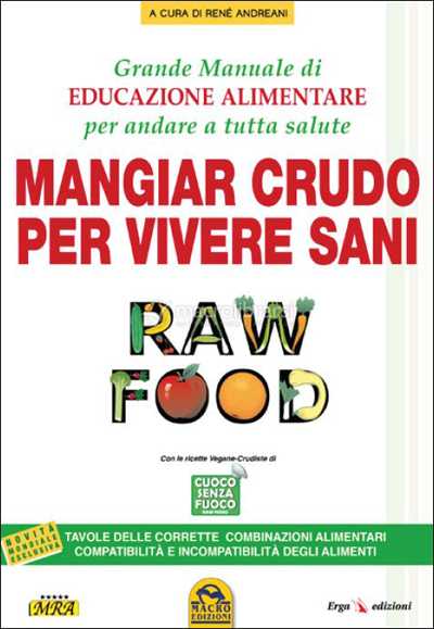 Mangiar Crudo per Vivere Sani - Raw Food - Libro