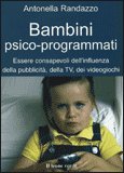 Bambini Psico-Programmati