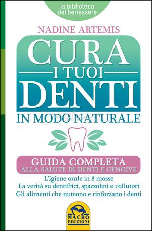 Cura i Tuoi Denti in Modo Naturale - Libro