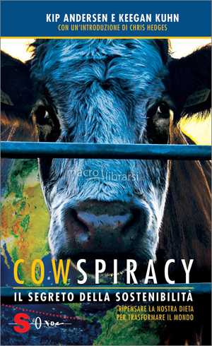 Cowspiracy: il Segreto della Sostenibilità - Libro