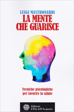 La Mente che Guarisce - Libro