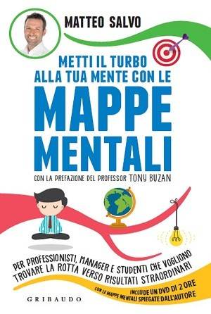 Metti il Turbo alla Tua Mente con le Mappe Mentali - Libro + DVD