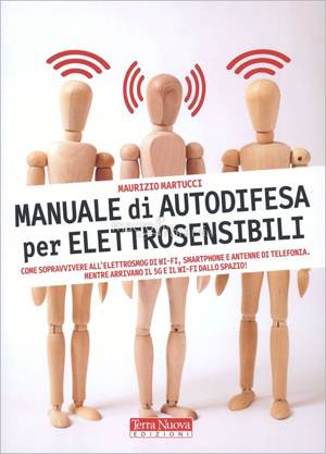 Manuale di Autodifesa per Elettrosensibili - Libro