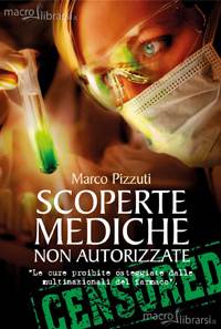 Scoperte mediche non autorizzate - Libro